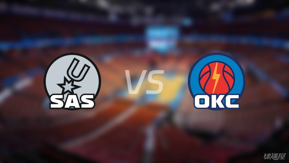 马刺客场战胜雷霆，继续稳定表现